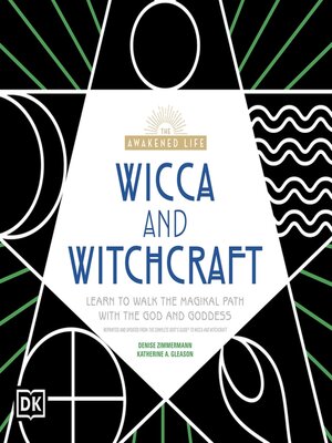 cover image of The Awakened Life, Wicca and Witchcraft